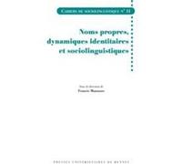 Noms propres dynamiques identitaires et sociolinguistiques