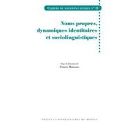 Noms propres dynamiques identitaires et sociolinguistiques - Pur - Presses Universitaires Rennes - broché - Etude