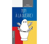 Non à la guerre ! Poètes contre la guerre - Christine Zeytounian-Beloüs - Caracteres - broché - Poésie