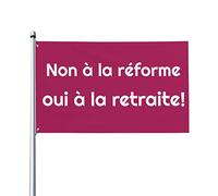 Non à La Réforme Oui à La Rétraite！ Bannière Contre la réforme des retraites Drapeau 0,9 x 1,5 m Bannière extérieure Home House Yard Sign Flags