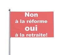 Non à La Réforme,Oui à La Retraite! Drapeau 0,9 x 1,5 m Bannière extérieure Home House Yard Sign Flags Contre la réforme des retraites