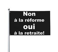 Non à La Réforme,Oui à La Retraite! Drapeau 0,9 x 1,5 m Bannière extérieure Home House Yard Sign Flags Contre la réforme des retraites