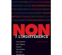 Non à l'indifférence Murielle Szac (Auteur), Gérard Dhôtel (Auteur), Elsa Solal (Auteur), Jessie Magana (Auteur), Nimrod (Auteur), Maria Poblete (Auteur)