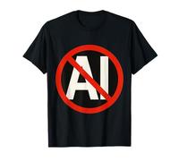 Non à l'opposition des adversaires Anti-Intelligence Artificielle IA T-Shirt