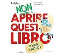 Non Aprire Questo Libro. Neanche A Natale!