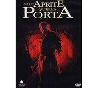 Non aprite quella porta