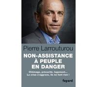 Non-assistance à peuple en danger Pierre Larrouturou (Auteur)