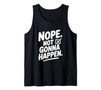 Non, ça n'arrivera Pas Débardeur