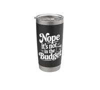 Non, ce n'est pas dans le budget Funny Money Management Gobelet isotherme en acier inoxydable double paroi