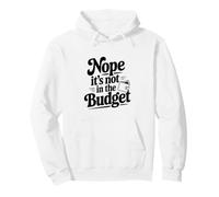 Non, ce n'est Pas dans Le Budget Funny Money Management Sweat à Capuche