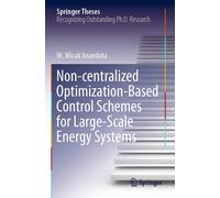 Non-Centralized Optimization-Based Control Schemes For Large-Scale Energy Systems