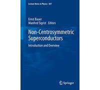 Non-Centrosymmetric Superconductors: Introduction and Overview