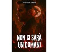 Non ci sarà un domani