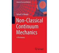 Non-Classical Continuum Mechanics