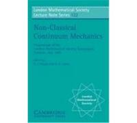 Non-Classical Continuum Mechanics, London Mathematical Society Lecture Note Series R.J. Knops (Auteur)