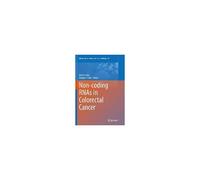Non-Coding Rnas In Colorectal Cancer
