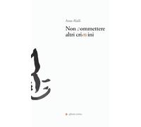 Non commettere altri crimini. Ediz. multilingue
