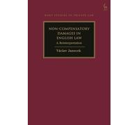 Non-Compensatory Damages in English Law: A Reinterpretation