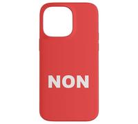 Non Coque pour iPhone 14 Pro Max