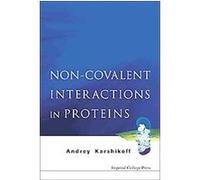 Non-Covalent Interactions in Proteins Andrey Karshikoff (Auteur)