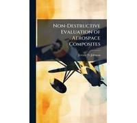 Non-Destructive Evaluation Of Aerospace Composites