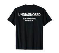 Non diagnostiqué - But Something Ain't Right X Backprint T-Shirt