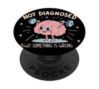Non diagnostiqué mais Quelque Chose ne va Pas en matière de santé mentale PopSockets PopGrip Adhésif