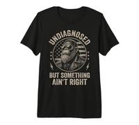 Non diagnostiqué mais Quelque Chose ne va Pas Funny Monkey T-Shirt Haut de Gamme