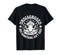 Non diagnostiqué mais Quelque Chose ne va Pas T-Shirt