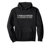 Non diagnostiqué mais Quelque Chose n'est Pas Correct, santé mentale Amusante Sweat à Capuche