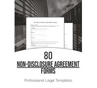 Non Disclosure Agreement Form Book: 80 legally binding contracts | NDA Form | Double Sided Forms | Confidentiality Contract Forms For Employee, Employers, Business Partners, and Contractors