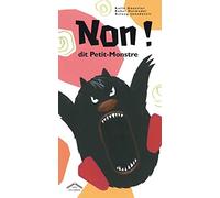 Non ! dit petit-monstre