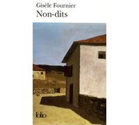 Non-dits - Gisèle Fournier - Gallimard - Poche - Roman