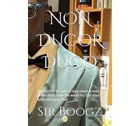 NON DUCOR DUCO: Would YOU be able to stay silent & hold in the truth from the world for 719 days while being hunted . . .