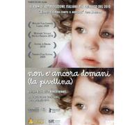 Non è Ancora Domani-La pivellina