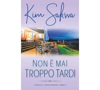 Non è mai troppo tardi