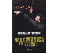 Non è musica per vecchi
