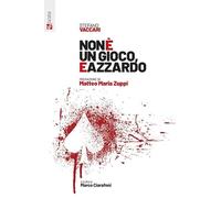 Non è un gioco, è azzardo