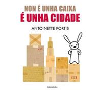 Non é unha caixa, é unha cidade