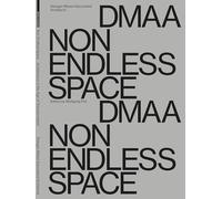 Non Endless Space: Architecture in the Age of Transformation