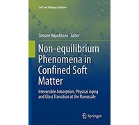 Non-Equilibrium Phenomena In Confined Soft Matter