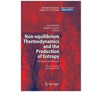 Non-Equilibrium Thermodynamics And The Production Of Entropy