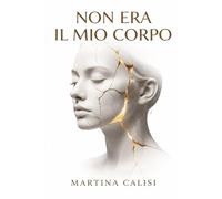 Non era il mio corpo