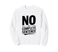 Non est Une Phrase complète Texte en Gras Humour Sweatshirt