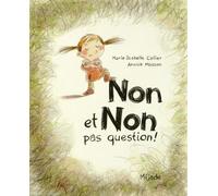 Non et non, pas question ! (0)
