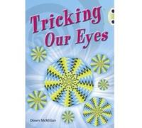 Non-Fiction Turquoise A/1A Tricking Our Eyes (BUG CLUB) Mcmillan, Dawn (Auteur)