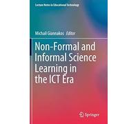 Non-Formal And Informal Science Learning In The Ict Era