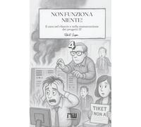 Non funziona niente! Il caos nel rilascio e nella manutenzione dei progetti IT
