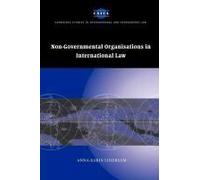 Non-Governmental Organisations In International Law. Anna-Karin Lindblom