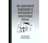Non-governmental Organisations in the Education of Underprivileged Children